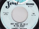 Lowell Fulsom - Why Don't We Do It In The Road / Too Soon, 7