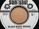 DENNIS  BROWN - BLACK MAGIC WOMAN (SUN SHOT) 1972
