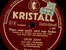 OSKAR JOOST ORCH. & Refrain Wenn man sucht, wird man finden  Schellack   S8427