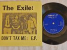 THE EXILE DON'T TAX ME EP 1977 UK BORING RECORDS PUNK