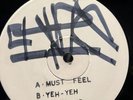 Cool Hand Flex (1994 - Jungle) – Must Feel / Yeh - Yeh (White Label)