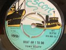 WHAT AM I TO DO - TONY SCOTT (ESCORT)