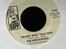 Northern soul  Hesitations  'I'm not built that way' 70s pressing