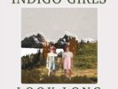 Indigo Girls Look Long (Vinyl) 12