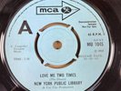 NEW YORK PUBLIC LIBRARY - LOVE ME TWO TIMES - ORG UK MCA 7