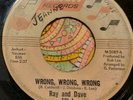 Northern Soul 45 Ray and Dave Wrong, Wrong, Wrong / Six Lonely Days MICA HEAR