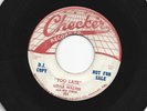 BLUES ROCKERS 45 -  LITTLE WALTER  -  TOO LATE -  HEAR  1955  PROMO  CHECKER