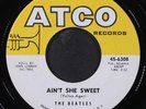 BEATLES: ain't she sweet / nobody's child ATCO 7