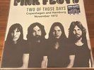 PINK FLOYD - TWO OF THOSE DAYS - COPENHAGEN AND HAMBURG NOVEMBER 1972