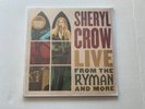 Sheryl Crow Live From The Ryman And More LP Brand New