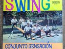 Conjunto Sensacion – Swing LP 1966 Tropical vinyl record latin guaguanco salsa