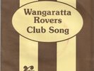 THE ROVERS CHOIR 45: WANGARATTA ROVERS CLUB SONG +1 AUSSIE RAMAC 003 NM/NM  197?