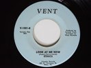 Northern Soul 45 ETHICS Look At Me Now VENT VG+ HEAR