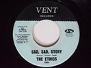 Northern Soul 45 ETHICS Sad, Sad, Story VENT NM/VG++ HEAR