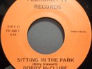Soul 45 Bobby Mcclure - Sitting In The Park / With Sain Instr.