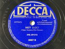 Decca 78 RPM Ink Spots - I Don’t Want To Set The World On Fire- Hey Doc 3987 VG+
