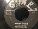 Tony Middleton Say Yeah / Let’s Fall In Love 45 RPM 7” Vinyl Gone Records / Hear