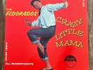 THE EL DORADOS - CRAZY LITTLE MAMA LP
