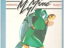 My Mine Hypnotic Tango Vinyl Single 12inch NEAR MINT Blow Up