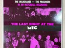 MILKSHAKES/PRISONERS The Last Night At The MIC 1986 Vinyl LP Empire MIC 1 - VG+
