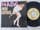 Nada - Amore disperato 7'' Vinyl Germany