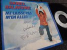 daniel Balavoine autographe vinyle 45t ME LAISSE PAS M'EN ALLER signé live