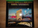 GRATEFUL DEAD - From The Mars Hotel - LP Original Master Recording