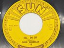 45 Sun 315 Onie Wheeler - Jump Right Out of This Juke Box / Tell Em Off 7” 1959