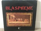 BLASPHEME - Same s/t  - LP 1984 - SORTILEGE, ADX, HIGH POWER, NWOBHM, RARE