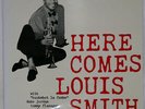 LOUIS SMITH HERE COMES BLUE NOTE BN1584 JAPAN VINYL LP