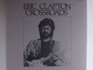 ERIC CLAPTON Crossroads POLYDOR 6XLP boxset with booklet r