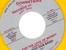 DISCO DUB BAND - For The Love Of Money - Downstairs - Funk Soul 45 - NM