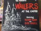 The Fabulous Wailers At The Castle Lp Recorded Live