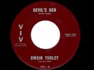 ROCKABILLY/DOOWOP-DWAIN TURLEY-DEVIL'S DEN/MAIL MAN-VIV 103