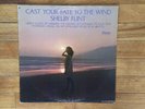 Cast Your Fate To The Wind Vinyl LP Shelby Flint Valiant VLM 5003