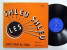 Les Shleu-Shleu Haiti Terre De Soleil LP Haiti 1969 Compas VG+ vinyl   a8874