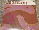 That Driving Beat 2: RARE - British 1960'S 2x LP VINYL -  PSYCHEDELIC Freakbeat