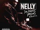 Nelly Da Derrty Versions (The Reinvention) Universal 2xVinyl LP