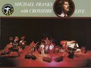 Vinyl - Michael Franks With Crossfire (9) - Live (LP, Album)