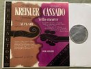 MICHELE AUCLAIR & CASSADO Kreisler Favourites Ed1 Remington R-199-128 US-1950s
