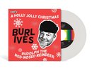 Burl Ives A Holly Jolly Christmas Snow White Single (Vinyl)
