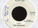 Led Zeppelin Black Dog ATLANTIC Short Version Single Sided Promo Test Press 45