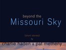 CHARLIE HADEN & PAT METHENY Beyond The Missouri Sky 2LP New Vinyl 2014 Issue