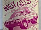 The World Class Wreckin Cru - House Calls 12