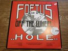 Foetus LP Hole + Bonus Limited Edition 12