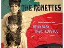 60S MOD POP SPECTOR LONDON THE RONETTES BE MY BABY - BABY, I LOVE PICTURE SLEEVE