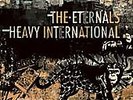 ETERNALS , THE - HEAVY INTERNATIONAL NEW VINYL