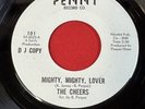 The Cheers - MIGHTY MIGHTY LOVER / SETTLE DOWN - Penny 101 WLP DJ Promo