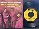 Little Anthony & The Imperials - Better Use Your Head - Veep 45 VG/VG+ N.SOUL PS