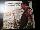 HAROLD LAND A NEW SHADE OF BLUE LP RECORD